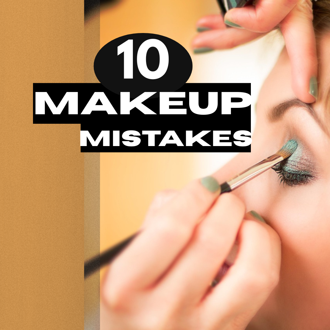 10 Makeup Mistakes That Make You Look Older (Plus What to Do Instead!)